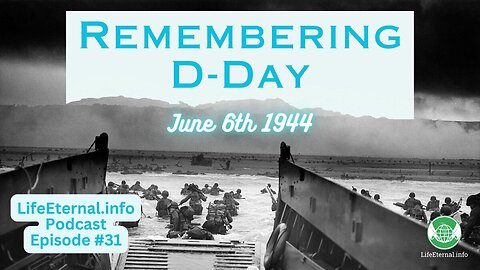 PODCAST S3 EPISODE 11 (Podcast #31) - Remembering D-Day