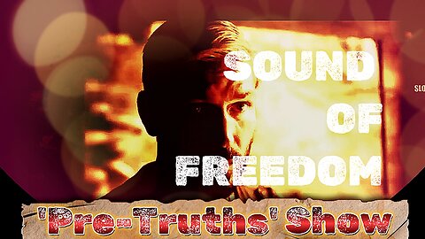 This has now been removed by Rumble - TWICE The_S0und_0f_Freed0m Pre-Truth Show
