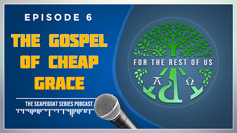 The Gospel of Cheap Grace