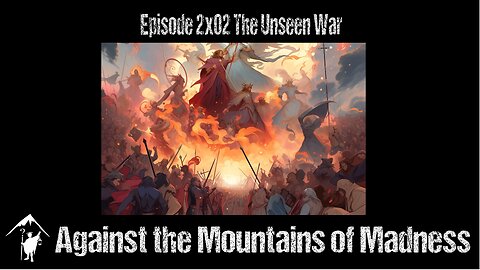 The Unseen War, 2x02