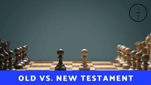 Old Vs. New Testament | Immanuel Tabernacle