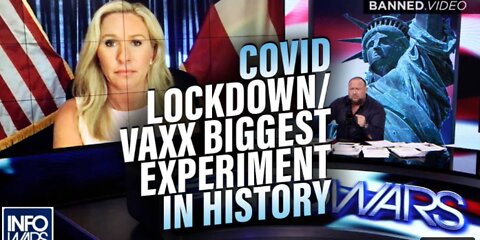 Marjorie Taylor Greene: Covid Lockdowns and Vaccine Biggest Experiment in Human History