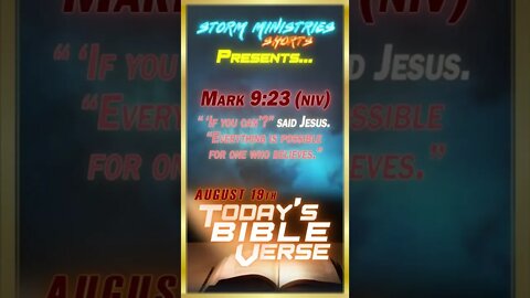 8.19.2022 | STORM MINISTRIES | Daily Bible Verse | Mark 9:23 (NIV) | #shorts