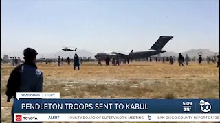 Camp Pendleton troops sent to Kabul