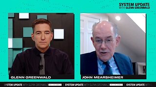 Glenn Greenwald : Professor John Mearsheimer on the threat of Ukraine in NATO