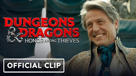 Dungeons & Dragons: Honor Among Thieves - Official Clip