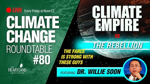 Climate Empire vs. The Rebellion: The Farce is Strong with These Guys