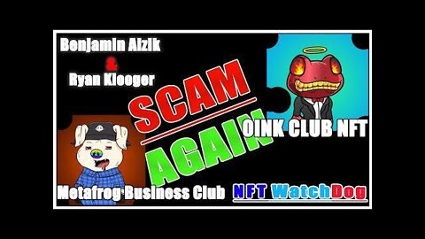 OINK CLUB NFT Metafrog Business Club SCAM by Benjamin Aizik & Ryan Klooger living in Australia