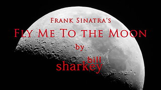 Fly Me To The Moon - Frank Sinatra (cover-live by Bill Sharkey)