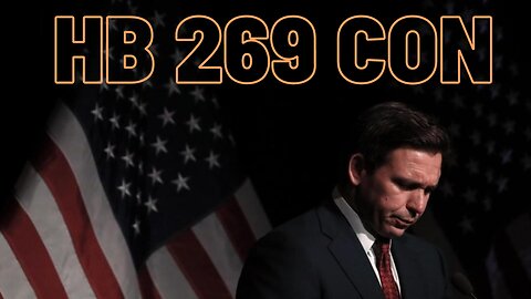 WHY DO CONSERVATIVES SUPPORT FL HB269?