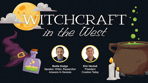 Witchcraft in the West | Eric Hovind & Bodie Hodge | Creation Today Show #291