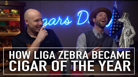 How Liga Zebra Became Cigar Of The Year