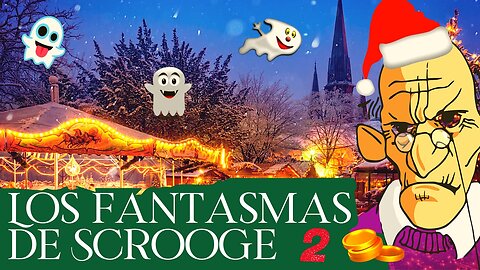 LOS FANTASMAS DE SCROOGE 2 🎄👻 | UN CUENTO DE NAVIDAD 2021 ❄️☃️ | Valentina Zoe Cuentos Infantiles 🎇