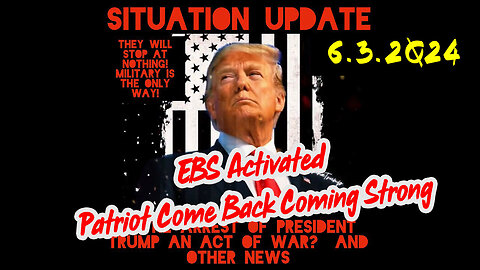 Situation Update 6-3-2Q24 ~ Q Drop + Trump u.s Military - White Hats Intel ~ SG Anon Intel