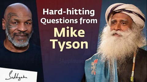 @miketyson Asks Sadhguru Some Hard-hitting Questions