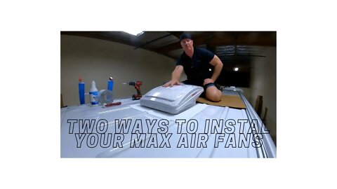 Installing vent fans in your camper van (don't instal backwards) Max Air Fans on your van life van.