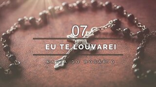 Maria do Rosário (CD SÓ EM DEUS) 07. Eu Te Louvarei ヅ