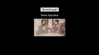 “Breakthrough” Drake Type Beat