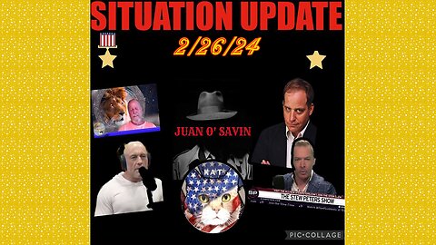 SITUATION UPDATE 2/26/24 - Covid-19/Jabs/Plan-Demics, Global Financial Crises,Cabal/Deep State Mafia