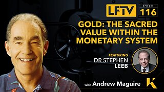Gold: the sacred value within the monetary system Feat. Dr Stephen Leeb