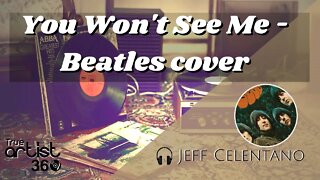 You Won't See Me - Beatles cover