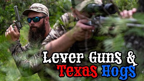 Texas Lever Action Hog Hunt - Part 1