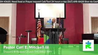 THURSDAY BIBLE FELLOWSHIP @ 6PM with PASTOR CARL Restore Church