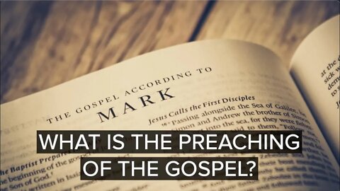 What is the Preaching of the Gospel? Catholic Catechism 006