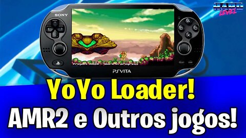 PSVITA - YoYo Loader! Jogos de Game Maker no Vita! AM2R (Remake de MEtroid 2) e muito mais!