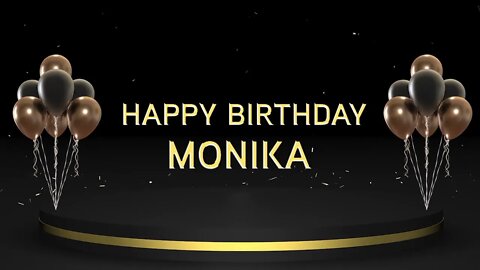 Wish you a very Happy Birthday Monika