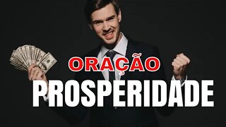 ORAÇÃO PARA SER PRÓSPERO E FELIZ