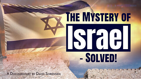 The Mystery of Israel - A Documentary by David Sorensen | www.kla.tv/27352