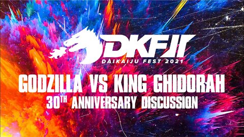 Daikaiju Fest 2021: Godzilla vs. King Ghidorah 30th Anniversary Discussion