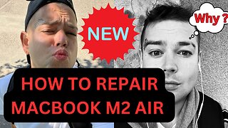 HOW TO REPAIR A MACBOOK M2 AIR ! EP.11