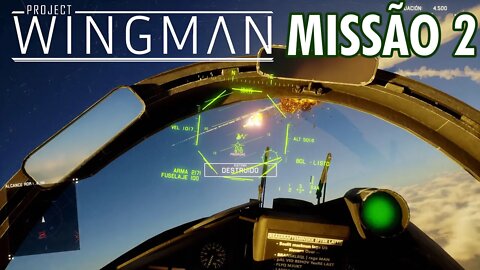 Project Wingman Detonado PT-BR | Missão 2: Fronteiras