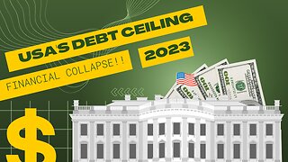 United States Debt Ceiling |FINANCIAL SABOTAGE