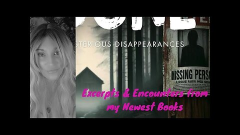 Campfire Stories Volume 1; Gone Mysterious Disappearances Volumes 1&2 - (stories from my new books)