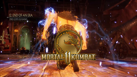 Mortal Kombat 11 Chapter 12 End Of An Era [ Fire God Liu Kang ]