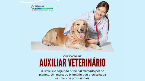 Mostrando o Curso de Auxiliar Veterinário Online e Completo do Portal Jovem Empreendedor por dentro