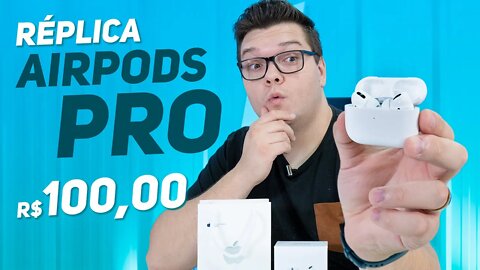 AirPods PRO por R$ 100,00 - VALE A PENA?