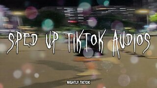 sped up nightcore tiktok audios ♡ - 💖#317💖