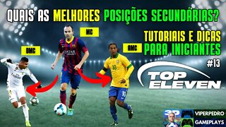 Top Eleven 2022 DICAS para INICIANTES: AS MELHORES POSIÇÕES SECUNDÁRIAS DO JOGO! | Tutorial #13