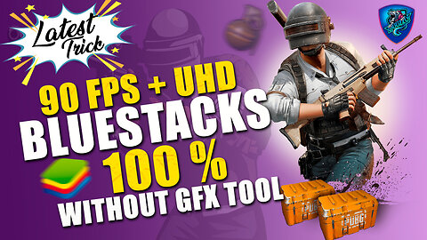 UNLOCK 90 FPS + UHD in BGMI - Bluestacks without GFX tool | 100 % working Trick |