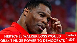 Herschel Walker Loss Would Grant Huge Power To Democrats
