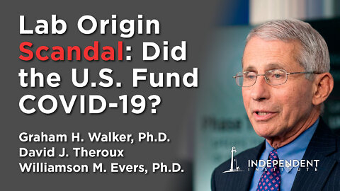 Lab Origin Scandal: Did the U.S. Fund COVID-19?