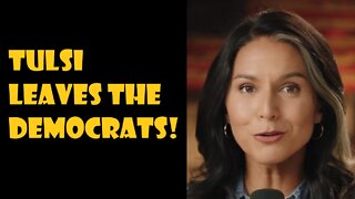 Tulsi Gabbard Quits The Democrats! Praying For The Future of America 10/11/2022