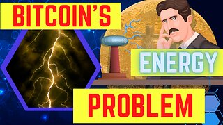 ⚡⚡ BITCOIN'S ENERGY PROBLEM ⚡⚡#Bitcoin