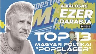 TOP 13 magyar politikai "popsláger" - VIGYÁZAT! Cringe level 100 😵‍💫