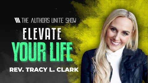 Elevating your Life | The Tyler Wagner Show - Tracy L. Clark
