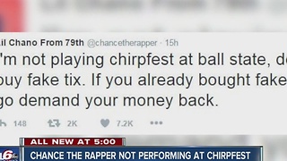 Chance the Rapper is not headlining ChirpFest at Ball State